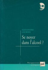 Se noyer dans l'alcool ?