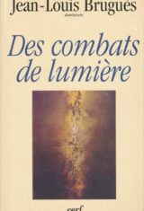 Des combats de lumière