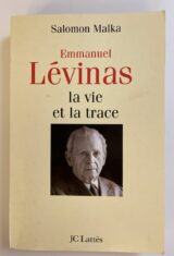 Emmanuel Levinas. La vie et la trace
