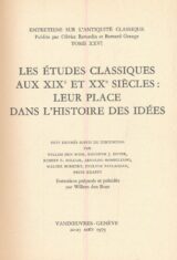 Les études classiques au XIXe et XXe siècles. Leur place dans l'histoire des idées