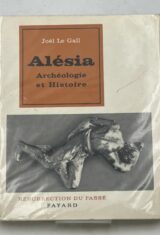 Alésia. Archéologie et histoire