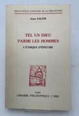 Tel un dieu parmi les hommes. L'éthique d'Epicure