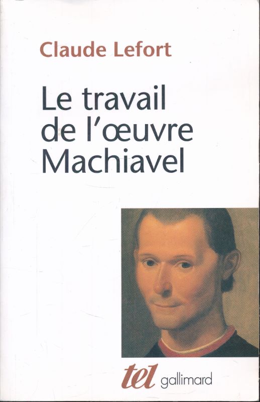 Le Travail de l'œuvre Machiavel