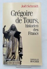 Grégoire de Tours, historien des Francs
