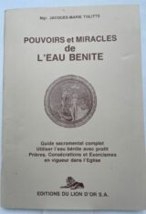 Pouvoirs et miracles de l'eau bénite