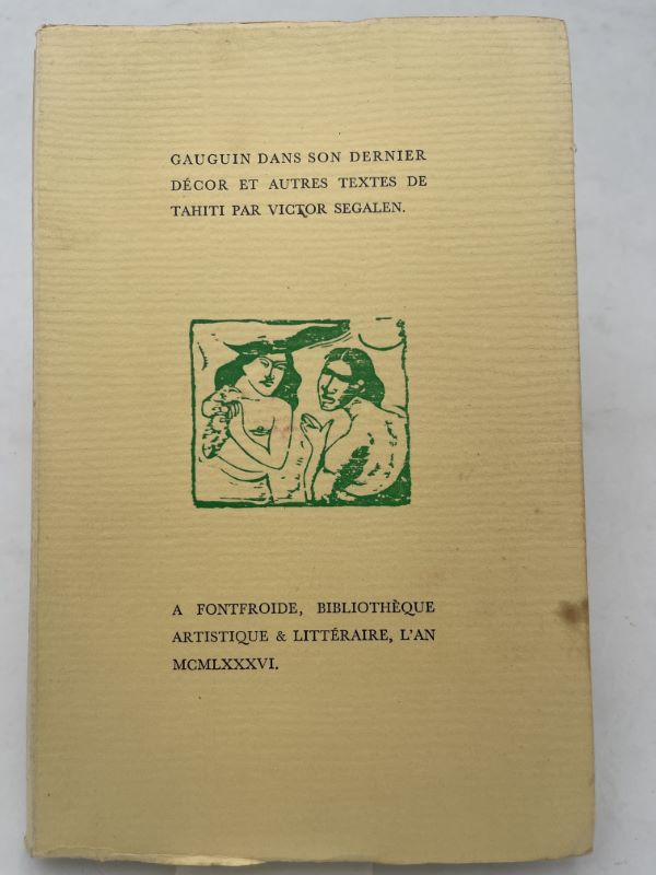 Gauguin dans son dernier décor et autres textes