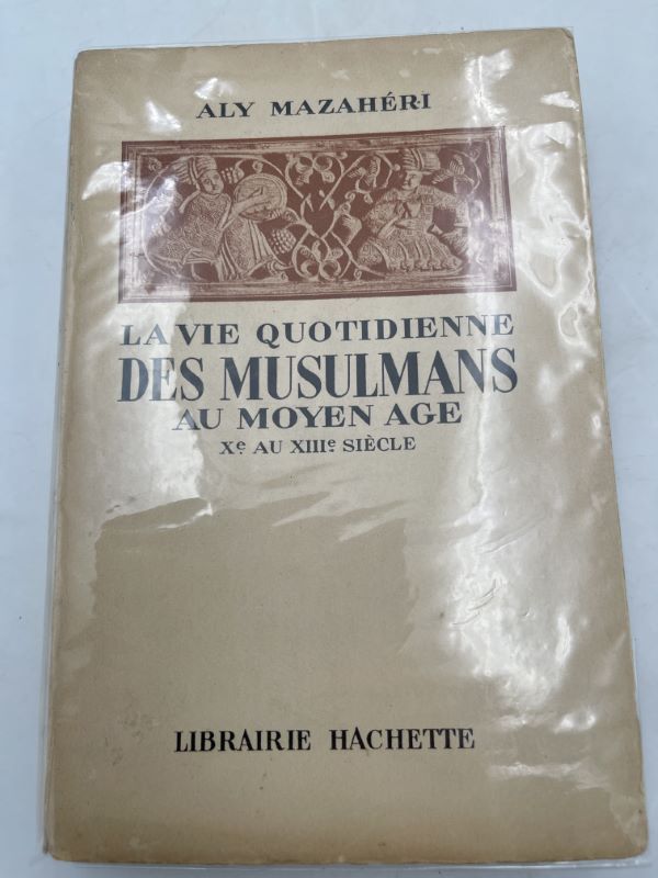 La vie quotidienne des musulmans au Moyen-Age