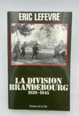 La division Brandenbourg 1939-1945