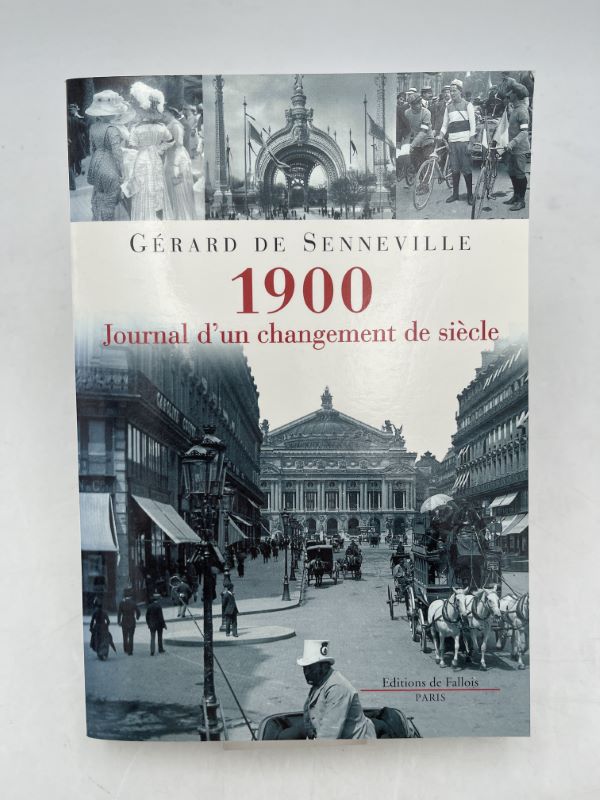 1900. Journal d'un changement de siècle