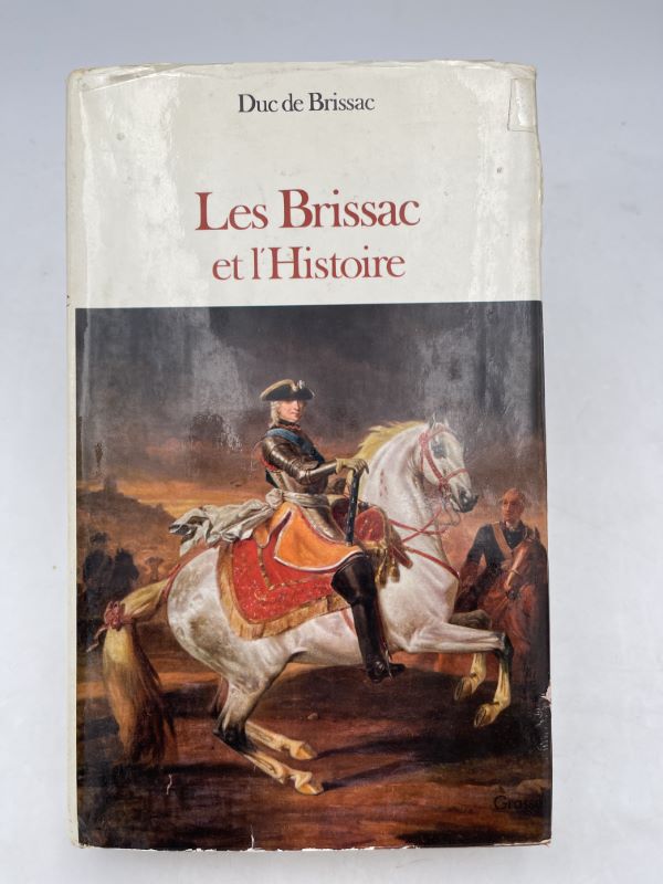 Les Brissac et l'Histoire