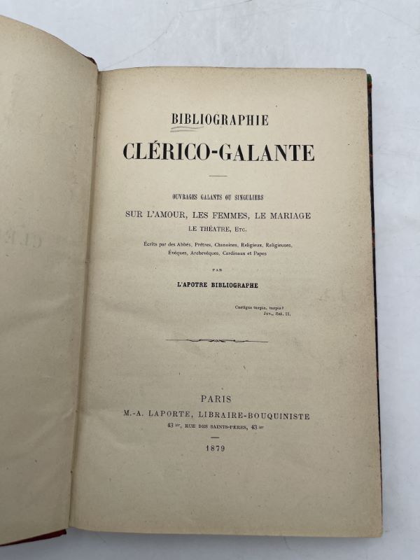 Bibliographie Clerico-galante Ouvrages Galants Ou Singuliers Sur L'amour, Les Femmes, Le Mariage