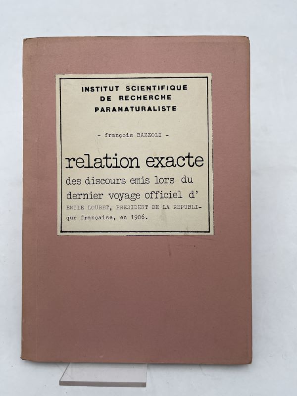 Relation exacte des discours émis lors du dernier voyage officiel d'Emile Loubet président de la République en 1906