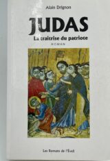 Judas, la traitrise du patriote