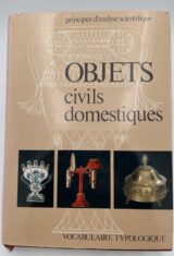 Objets civils domestiques. Principes d'analyse scientifique. Vocabulaire typologique
