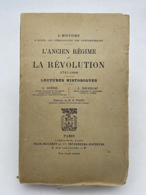 L'ancien régime et la Révolution. 1715 - 1800. Lectures historiques