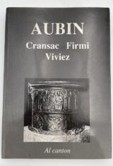 Aubin - Cransac - Firmi - Viviez