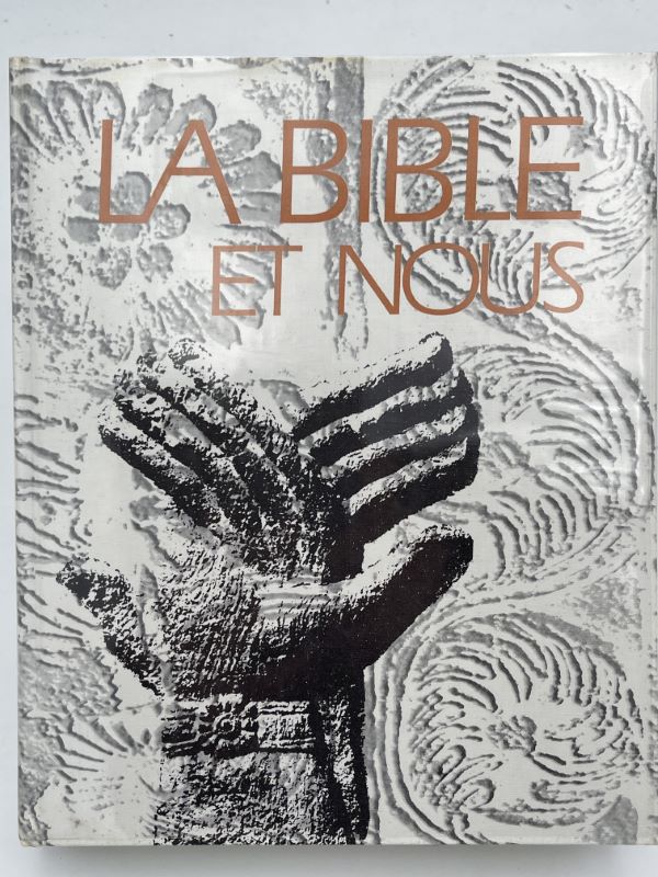La bible et nous
