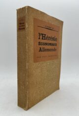 L'hérésie économique allemande. Cause de la guerre