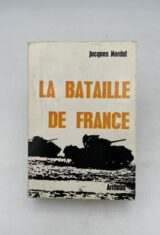 La bataille de France. 1944 - 1945.