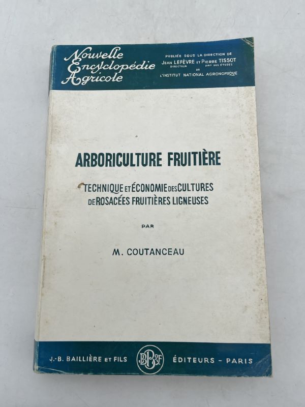 Arboriculture fruitière. Technique et économie des cultures de rosacées fruitières ligneuses
