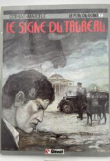 Le signe du taureau. 2 La peau de géant