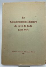 Le gouvernement militaire du pays de Bade. Juin 1947