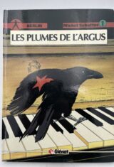 Berlin. 1. Les plumes de l'argus