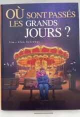 Où sont passés les grands jours ? 2.