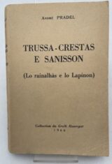 Trussa - Crestas e Sanisson (Los rainalhas e lo lapinon)