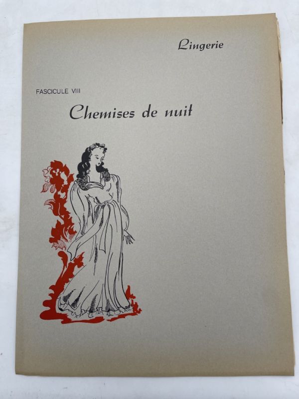 Encyclopédie de la coupe familiale. Fascicule VIII. Lingerie : Chemises de nuit