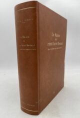 La maison du Grand-Saint-Bernard des origines aux temps actuels