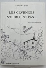 Les Cévennes n'oublient pas...
