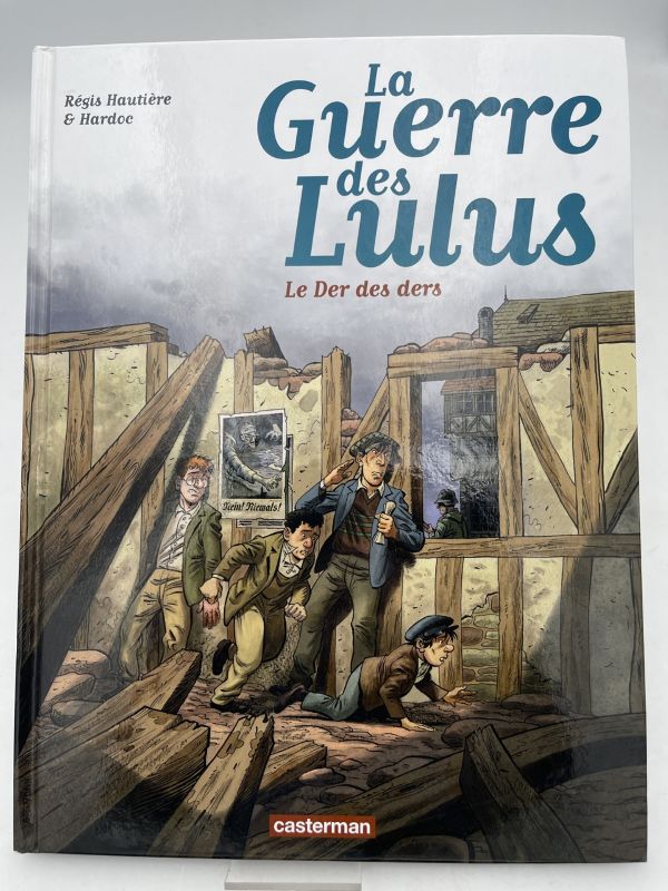 La guerre des Lulus. Tome 5. Le der des ders