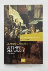 Les temps des Valois. 1328-1515