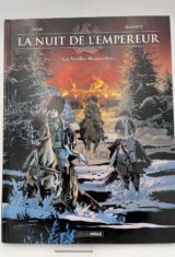 La nuit de l'empereur. Les vieilles moustaches