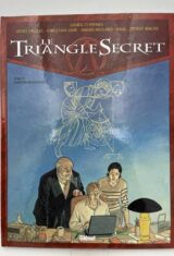 Le triangle Secret. 5. L'infame mensonge