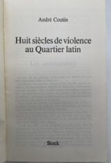 Huit siècles de violence au quartier latin