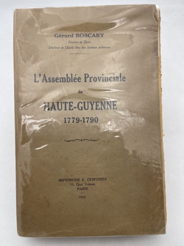 L'Assemblée provinciale de Haute Guyenne. 1779 - 1790