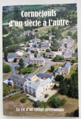 Cornuéjouls d'un siècle à l'autre