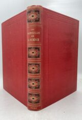 Les merveilles de la science ou description populaire des inventions modernes. Tome IV : Eclairage Chauffage Ventilation Phares Puits artésiens Cloche à plongeur Moteur à gaz Aluminium Planète Neptune