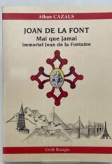 Joan de la font. Mai que jamai. Immortel Jean de La Fontaine