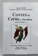 Contes de Ceroc, lo riu mieu ...(mon ruisseau)