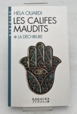 Les califes maudits. La déchirure