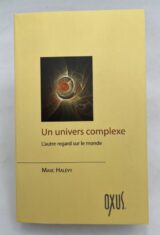 Un univers complexe, L'autre regard sur le monde