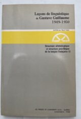 Leçons de Linguistique de Gustave Guillaume 1948-1949. Structure sémiologique et structure psychique de la langue française. II