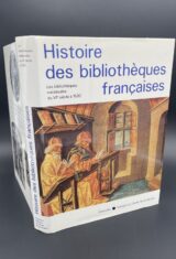 Histoire des bibliothèques françaises. Les bibliothèques médiévales. Du VIe siècle à 1530.