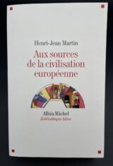 Aux sources de la civilisation européenne
