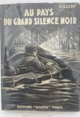 Au pays du grand silence noir. Explorations souterraines