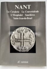 Nant. La Cavalerie. La Couvertoirade. L'Hospitalet. Sauclieres. Saint Jean du Bruel