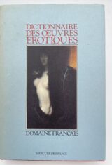 Dictionnaire des oeuvres érotiques. Domaine français